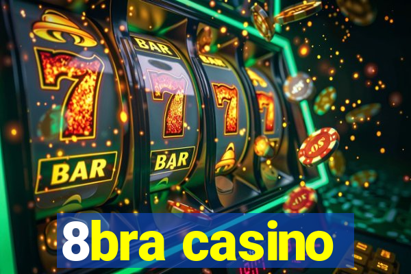 8bra casino